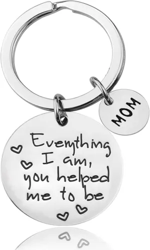 LanMa Mom Keychain Mothers Day Gifts from Daughter for Birthday Everything I Am You Helped Me to Be